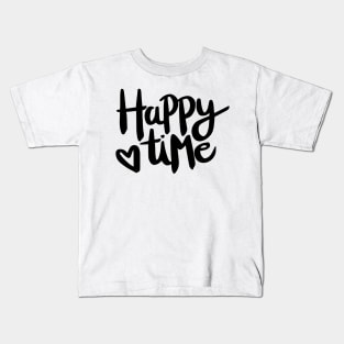Happy time Kids T-Shirt